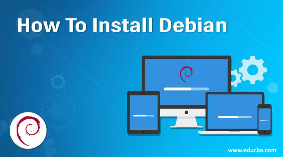 How to Install Debian