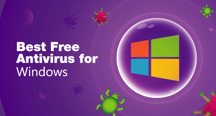 Introducing The Best Antivirus For Windows