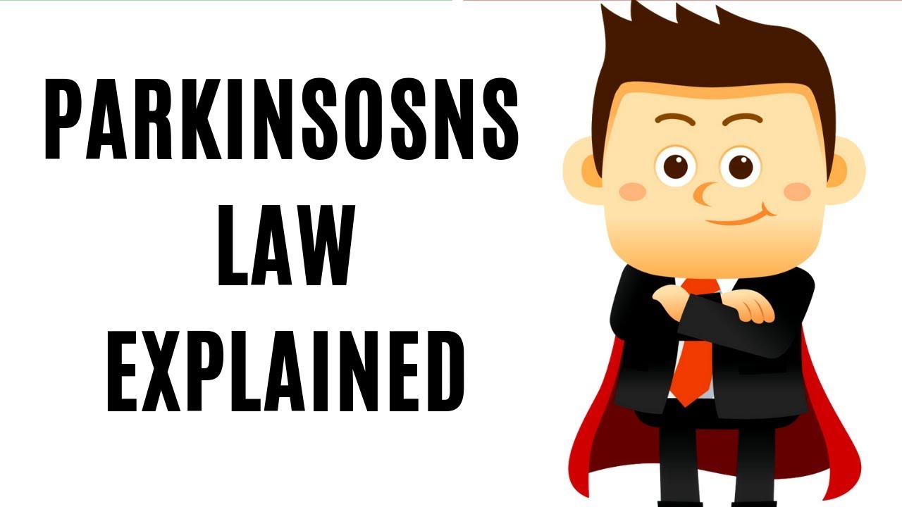 Parkinson's Law