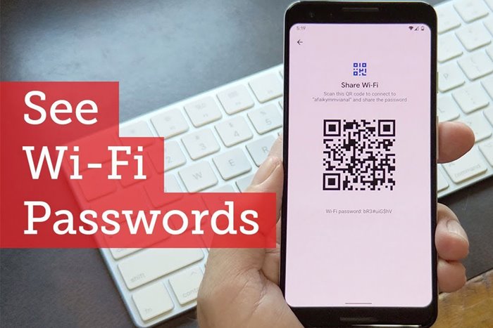 How To Find The Wi-Fi Password On The Phone (Android And iPhone)