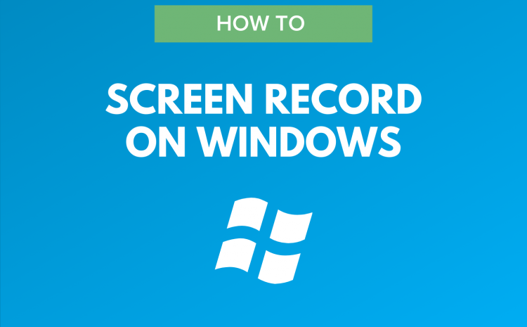 Windows Screen Recorder